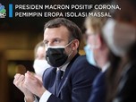Presiden Macron Positif Corona, Pemimpin Eropa Isolasi Massal