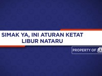 Simak Ya, Ini Aturan Ketat Libur Nataru