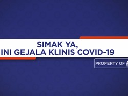 Simak Ya, Ini Gejala Klinis Covid-19