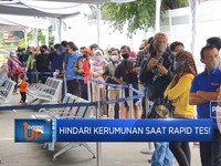 Hindari Kerumunan Saat Rapid Tes!