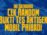 Ini Skenario Random Test Antigen Mobil Pribadi di Ruas Tol