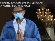 Sandi Uno Paling Sultan, Ini Daftar Harta Menteri Baru Jokowi