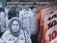 Asyik! PNS Bisa Dapat Tunjangan Minimal Rp 9 Juta di 2021