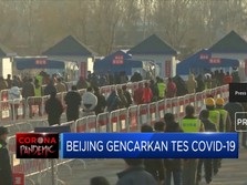 Kasus Kembali Naik, Beijing Gencarkan Tes Covid-19