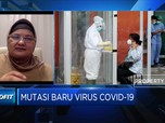 Varian Baru Covid-19 Lebih Mudah Menular, Ini Bahayanya!