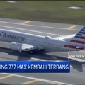 Akhirnya Boeing 737 Max Kembali Terbang