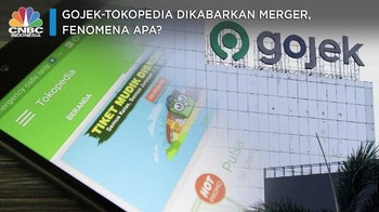 Gojek-Tokopedia Dikabarkan Merger, Fenomena Apa?