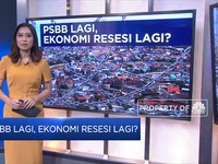 PSBB Lagi, Ekonomi Resesi Lagi?