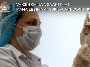 Vaksin China Vs Vaksin AS, Mana Lebih Manjur Lawan Covid-19?
