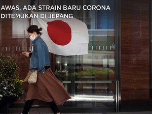 Awas, Ada Strain Baru Corona Ditemukan di Jepang