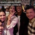 Geger Raffi Ahmad Party Usai Divaksinasi Covid-19