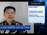 Kebutuhan CPO China Bertambah, Ekspor RI Berpeluang Naik