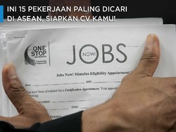 Job Seeker, Ini 15 Pekerjaan Paling Dicari di ASEAN di 2021