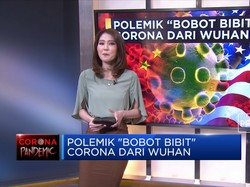 Polemik "Bobot Bibit" Corona dari Wuhan