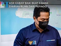 Ada Kabar Baik buat 3 Bank Syariah BUMN dari Erick & Pefindo