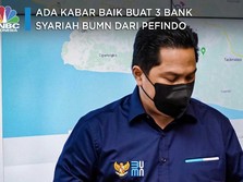 Ada Kabar Baik buat 3 Bank Syariah BUMN dari Erick & Pefindo