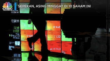 Sepekan Lalu, Asing Ternyata Minggat di 10 Saham Ini