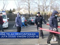 China Telah Menyuntikkan 22 Juta Dosis Vaksin Covid-19