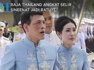 Raja Thailand Angkat Selir Sineenat Jadi Ratu?