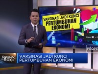 Vaksinasi jadi Kunci Pertumbuhan Ekonomi