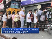 Ada Kudeta, Masyarakat Myanmar Panik Tarik Uang di Bank