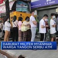 Darurat Militer Myanmar, Warga Yangon Serbu ATM