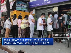 Darurat Militer Myanmar, Warga Yangon Serbu ATM