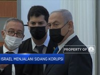 Benjamin Netanyahu Menjalani Sidang Kasus Korupsi