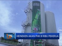 Heineken Akan PHK 8 Ribu Pekerja