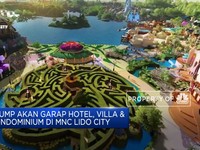 Proyek Taman Hiburan Ala Hary Tanoe & Trump