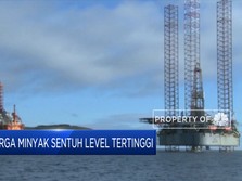 Harga Minyak Sentuh Level Tertinggi