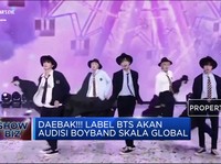 Daebak!!! Label BTS Akan Audisi Boyband Skala Global