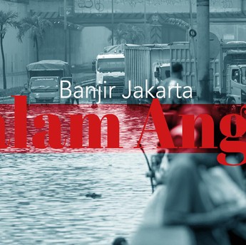 Banjir Jakarta dalam Angka, Dari Sutiyoso, Ahok Hingga Anies