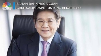 Saham Bank Mega Cuan, Grup Salim Untung Berapa ya?