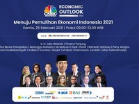 Live Now! Economic Outlook 2021: Menuju Pemulihan Indonesia