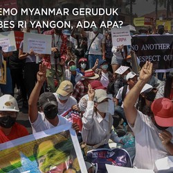 Pendemo Myanmar Geruduk Kedubes RI Yangon, Ada Apa?