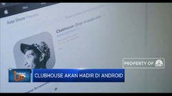 Siap-siap! Clubhouse Akan Hadir Di Android