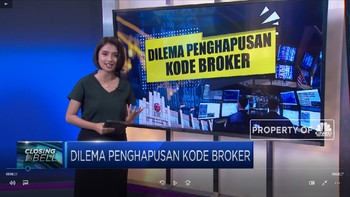 Dilema Penghapusan Kode Broker