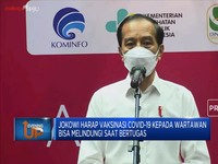 Harapan Jokowi di Program Vaksinasi Covid-19 Untuk Wartawan