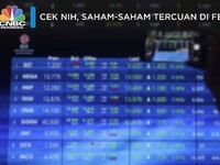 Jangan Ketinggalan, Ini Saham-saham Tercuan di Februari!