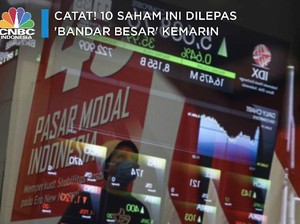 10 Saham Ini Ramai Dilego 'Bandar Besar', Punya Gak Sahamnya?