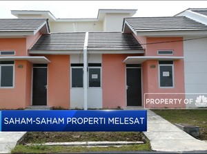 Saham-Saham Properti Melesat