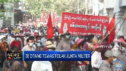 38 Orang Tewas Tolak Junta Militer