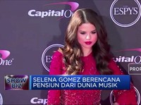 Selena Gomez Berencana  Pensiun Dari Dunia Musik