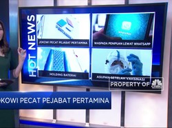 Pejabat Pertamina Dipecat Hingga Efektivitas Vaksin Covid-19