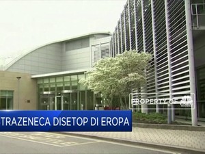 Astrazeneca Disetop di Eropa, Ada Apa?