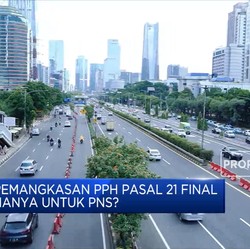 Pemangkasan PPH Pasal 21 Final Hanya Untuk PNS?