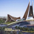 Pindah Ibu Kota Mulai Dicicil, Istana Presiden Dibangun 2021