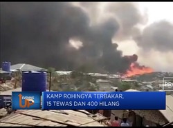 Kamp Rohingya Terbakar, 15 Tewas Dan 400 Hilang