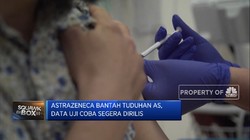 Astrazeneca Bantah AS, Data Uji Coba Akan Dirilis